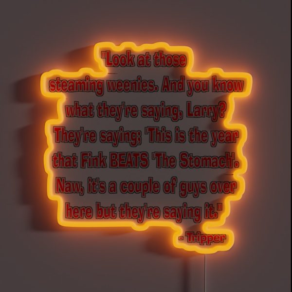 MEATBALLS This Is The Year Fink BEATS The RGB Neon Sign