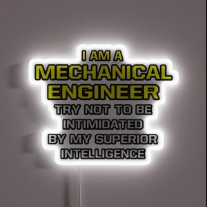 Mechanical Engineer Superior Intelligence RGB Neon Sign