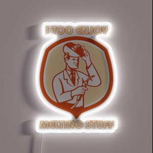 MELTING STUFF WELDER RGB Neon Sign MELTING STUFF WELDER RGB Neon Sign