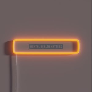 Mental Health Matters RGB Neon Sign