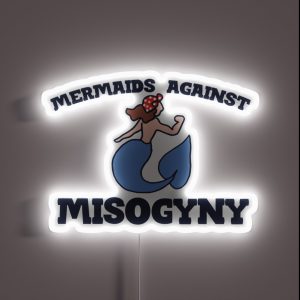 Mermaids Against Misogyny RGB Neon Sign Mermaids Against Misogyny RGB Neon Sign
