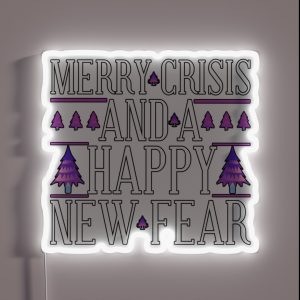 Merry Crisis And A Happy New Fear RGB Neon Sign Merry Crisis And A Happy New Fear RGB Neon Sign
