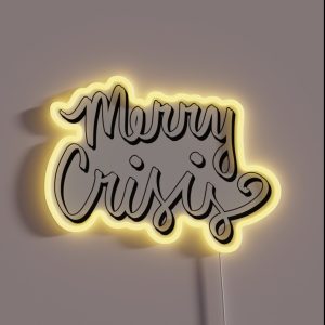 Merry Crisis RGB Neon Sign Merry Crisis RGB Neon Sign