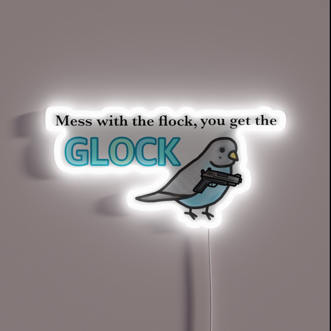 Mess With The Flock You Get The GLOCK RGB Neon Sign Mess With The Flock You Get The GLOCK RGB Neon Sign