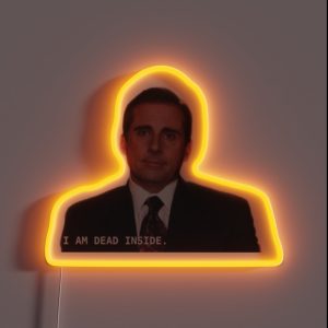 Michael Scott I M Dead Inside Quote RGB Neon Sign