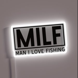 MILF Man I Love Fishing RGB Neon Sign