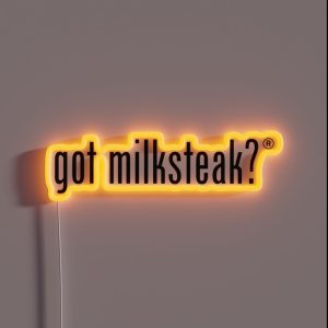 Milksteak Got Milksteak It S Always Sunny In Philadelphia Charlie Day Charlie Kelly Dee Reynolds The Dennis System RGB Neon Sign