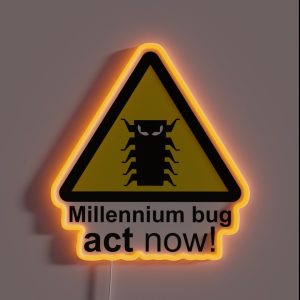 Millennium Y2K 2000 Bug Act Now RGB Neon Sign