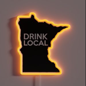 Minnesota Drink Local MN RGB Neon Sign