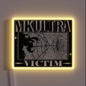 MKULTRA VICTIM RGB Neon Sign