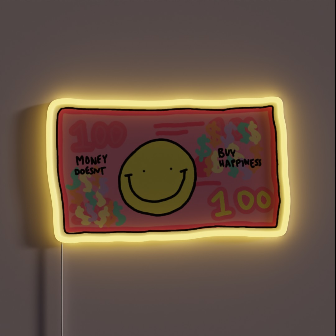 Money Doesnt Buy Happiness RGB Neon Sign Money Doesnt Buy Happiness RGB Neon Sign