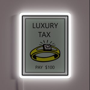 Monopoly LUXURY TAX RGB Neon Sign