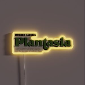 Mother Earth S Plantasia Warm Earth Music For Plants And The People Who Love Them RGB Neon Sign Mother Earth S Plantasia Warm Earth Music For Plants And The People Who Love Them RGB Neon Sign