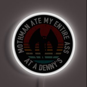 Mothman Ate My Entire Ass At A Denny S Vintage Mothman Bumper RGB Neon Sign