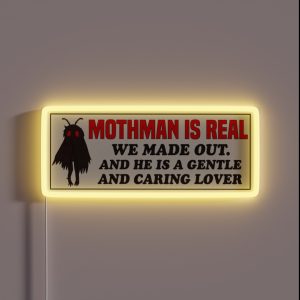 Mothman Is Real We Made Out Funny Mothman Bumper RGB Neon Sign