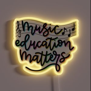 Music Education Matters RGB Neon Sign