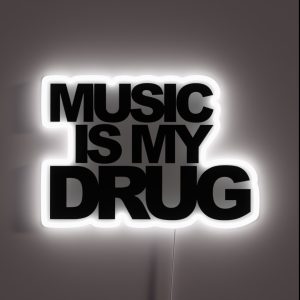 Music Is My Drug Quote RGB Neon Sign