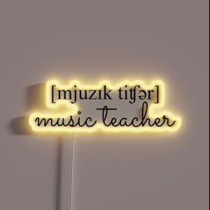 Music Teacher IPA RGB Neon Sign