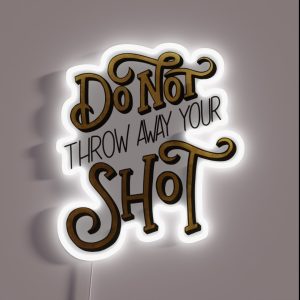 My Shot Stay Alive RGB Neon Sign My Shot Stay Alive RGB Neon Sign