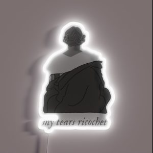 My Tears Ricochet RGB Neon Sign