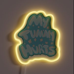 My Tummy Hurts RGB Neon Sign