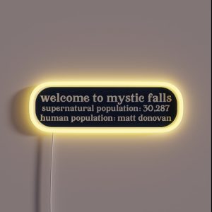 Mystic Fall Population RGB Neon Sign Mystic Fall Population RGB Neon Sign