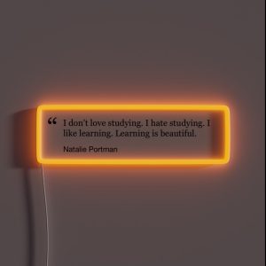 Natalie Portman Quote RGB Neon Sign Natalie Portman Quote RGB Neon Sign