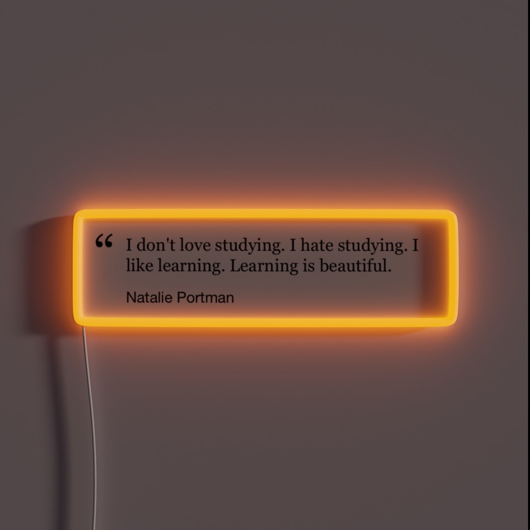 Natalie Portman Quote RGB Neon Sign Natalie Portman Quote RGB Neon Sign