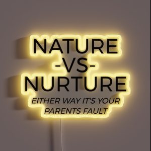 Nature Vs Nurture Psychology RGB Neon Sign Nature Vs Nurture Psychology RGB Neon Sign