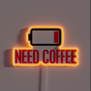 Need Coffee RGB Neon Sign