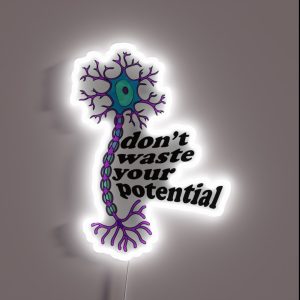 Neuron Motivation Dont Waste Your Potential RGB Neon Sign