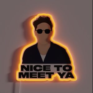 Nice To Meet Ya RGB Neon Sign