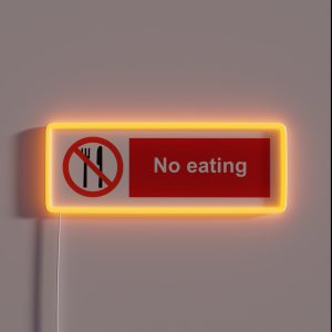 No Eating RGB Neon Sign