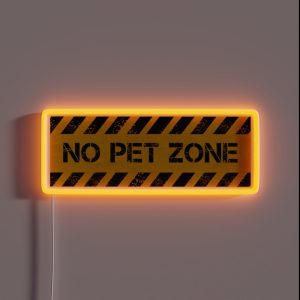 No Pet Zone RGB Neon Sign No Pet Zone RGB Neon Sign