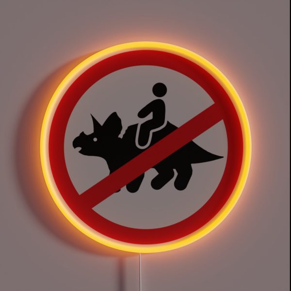 No Riding Triceratops RGB Neon Sign