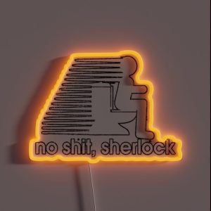 No Sh T Sherlock Funny Classic Phrase RGB Neon Sign No Sh T Sherlock Funny Classic Phrase RGB Neon Sign