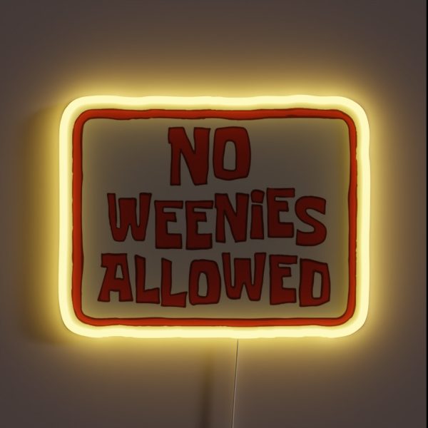 No Weenies Allowed RGB Neon Sign