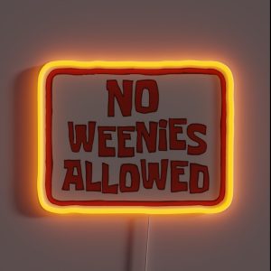 No Weenies Allowed Sign RGB Neon Sign