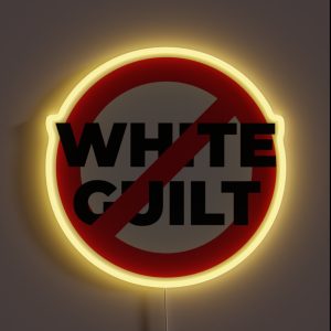 No White Guilt Prohibition RGB Neon Sign