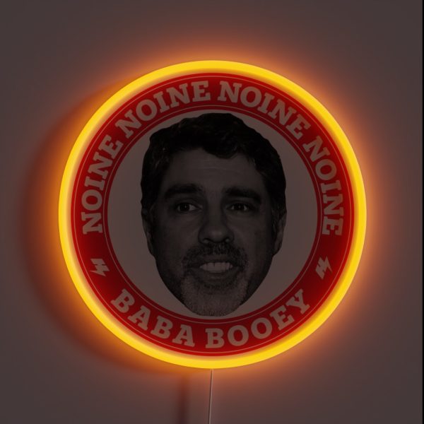 Noine Noine Noine Baba Booey RGB Neon Sign