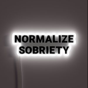 Normalize Sobriety RGB Neon Sign