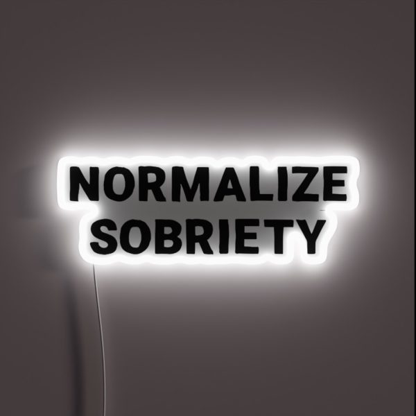 Normalize Sobriety RGB Neon Sign
