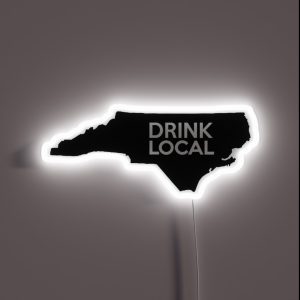 North Carolina Drink Local NC RGB Neon Sign