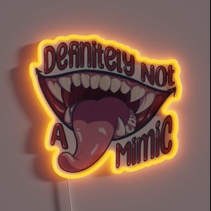 Not A Mimic RGB Neon Sign