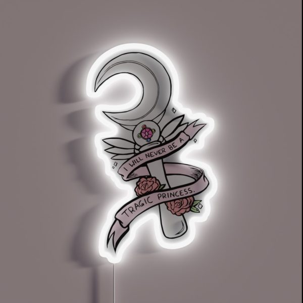 Not A Tragic Princess RGB Neon Sign