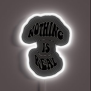 Nothing Is Real RGB Neon Sign Nothing Is Real RGB Neon Sign