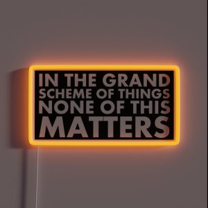 Nothing Really Matters RGB Neon Sign