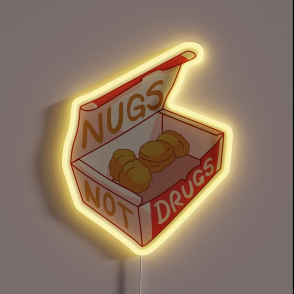 Nugs Not Drugs RGB Neon Sign