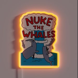 Nuke The Whales RGB Neon Sign Nuke The Whales RGB Neon Sign