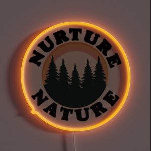 Nurture Nature RGB Neon Sign